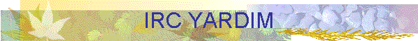 IRC YARDIM
